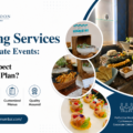 Catering Services for Corporate Events: What to Expect and How to Plan?